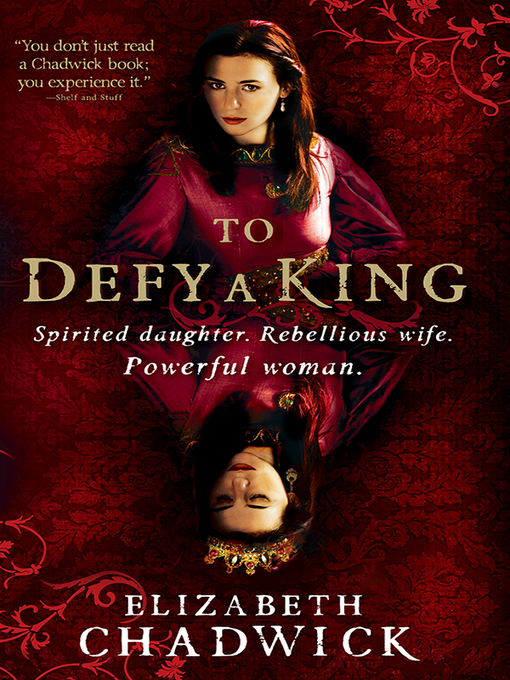 Title details for To Defy a King by Elizabeth Chadwick - Available